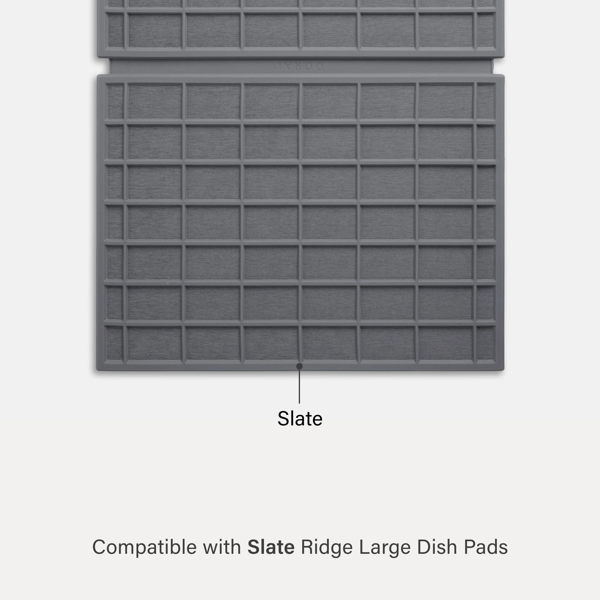 Compatible with Slate Ridge Large Dish Pads.